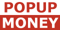 Make money with popupmoney.com
